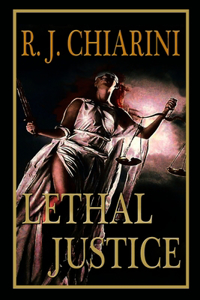 Lethal Justice