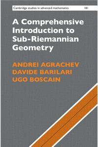 Comprehensive Introduction to Sub-Riemannian Geometry