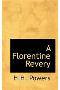 A Florentine Revery