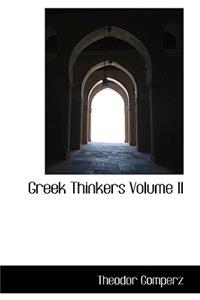 Greek Thinkers Volume II