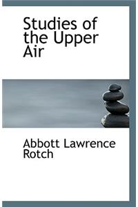 Studies of the Upper Air