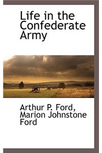 Life in the Confederate Army