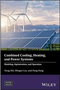 Combined Cooling, Heating, and Power Systems