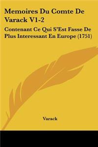 Memoires Du Comte De Varack V1-2