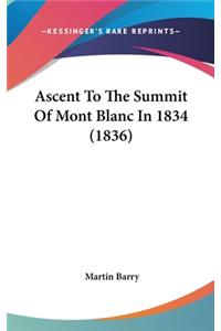 Ascent to the Summit of Mont Blanc in 1834 (1836)