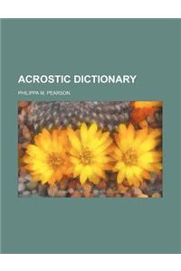 Acrostic Dictionary