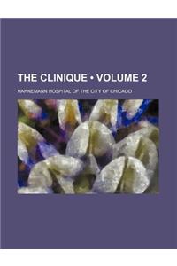 The Clinique (Volume 2)
