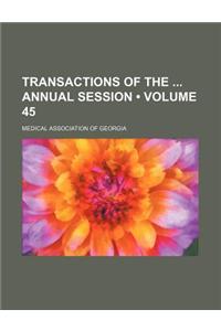 Transactions of the Annual Session (Volume 45)