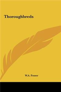 Thoroughbreds