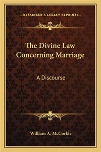 Divine Law Concerning Marriage