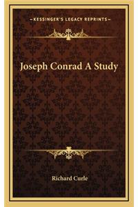 Joseph Conrad a Study