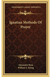 Ignatian Methods Of Prayer