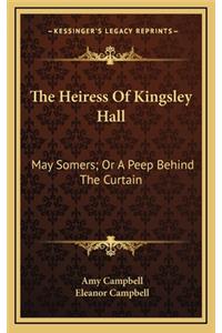 The Heiress Of Kingsley Hall