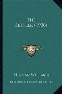 Settler (1906) the Settler (1906)