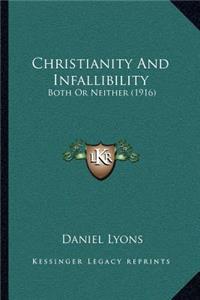 Christianity And Infallibility
