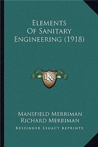 Elements Of Sanitary Engineering (1918)