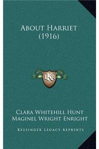 About Harriet (1916)