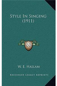 Style in Singing (1911)