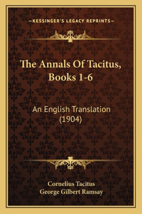 Annals Of Tacitus, Books 1-6