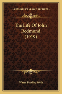 The Life Of John Redmond (1919)