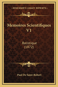 Memoires Scientifiques V1