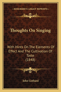 Thoughts On Singing