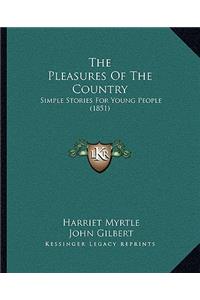 Pleasures Of The Country