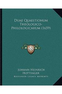 Duae Quaestionum Theologico-Philologicarum (1659)