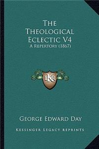 Theological Eclectic V4