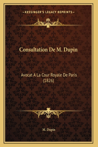 Consultation De M. Dupin