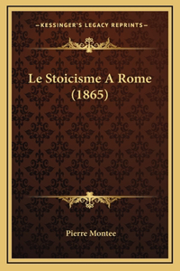 Le Stoicisme A Rome (1865)