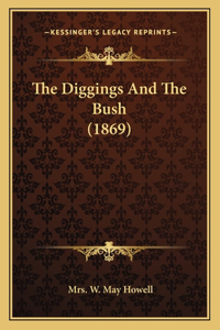 The Diggings And The Bush (1869)