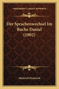 Der Sprachenwechsel Im Buche Daniel (1902)