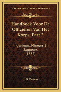 Handboek Voor De Officieren Van Het Korps, Part 2