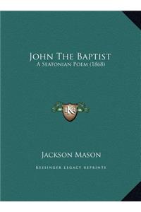 John The Baptist