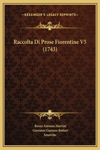 Raccolta Di Prose Fiorentine V5 (1743)