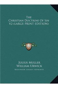 The Christian Doctrine of Sin V2