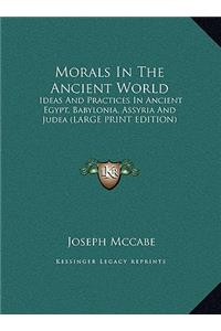 Morals in the Ancient World