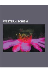 Western Schism: Antipope Alexander V, Antipope Benedict XIII, Antipope Clement VII, Avignon Papacy, Council of Constance, Council of P