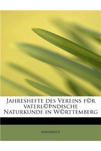 Jahreshefte Des Vereins F(c)R Vaterl(c) Ndische Naturkunde in W(c)Rttemberg