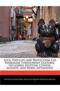 Luck, Fertility, and Protection