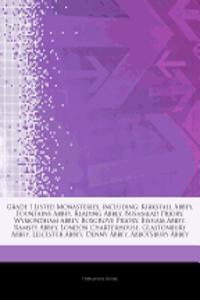 Grade I Listed Monasteries, Including