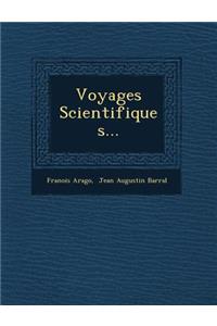 Voyages Scientifiques...