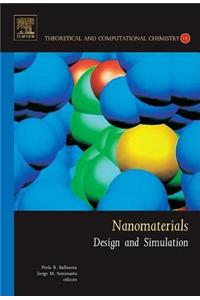 Nanomaterials: Design and Simulation: Design and Simulation