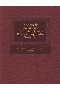 Annaes Do Parlamento Brazileiro