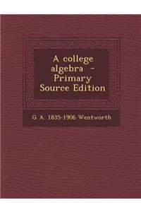 A College Algebra
