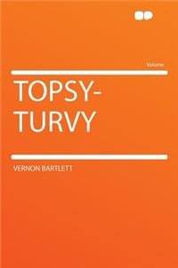 Topsy-Turvy