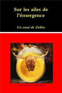 Sur les ailes de l'emergence