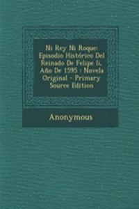 Ni Rey Ni Roque
