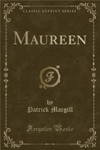 Maureen (Classic Reprint)